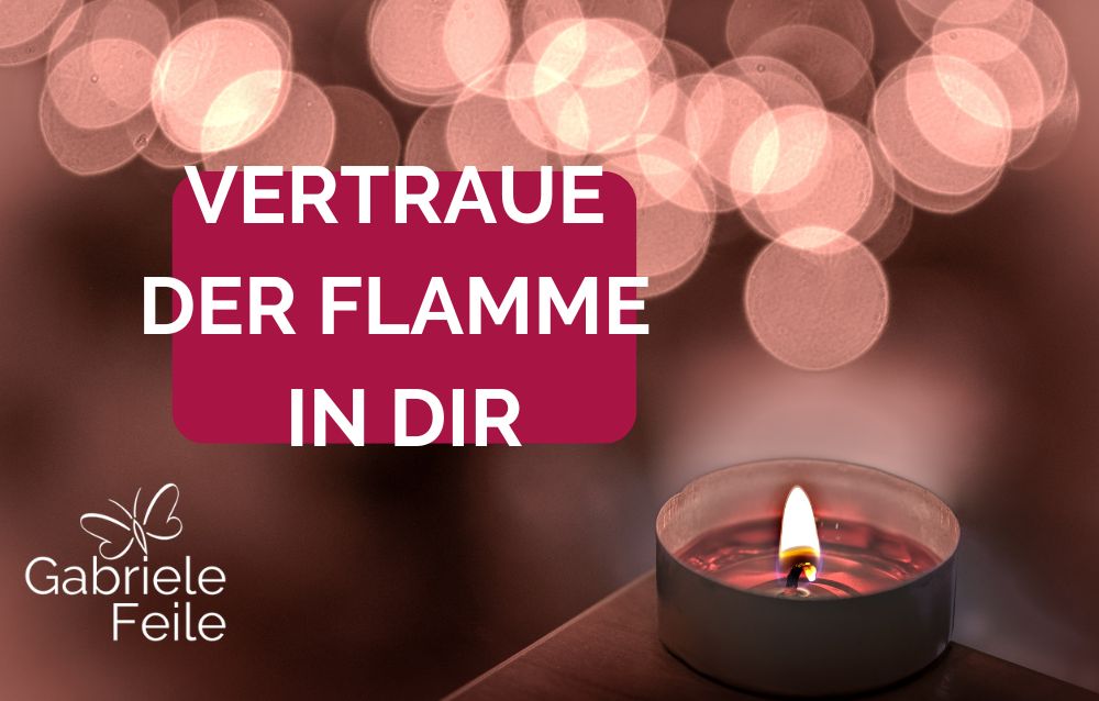 Herzfeuer: Vertraue der Flamme. Ein Teelicht spendet warmes Licht